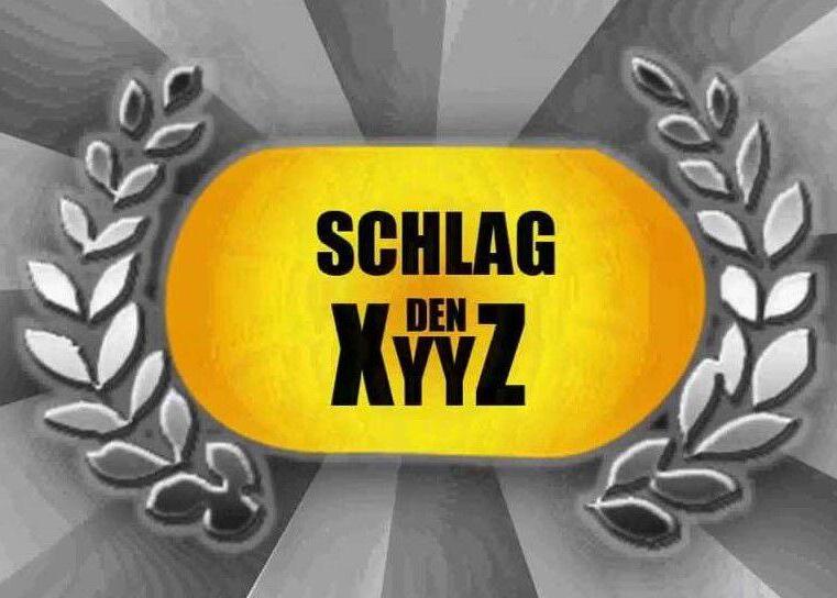 Schlag den.........Spiel. (Bekannt von Pro7)